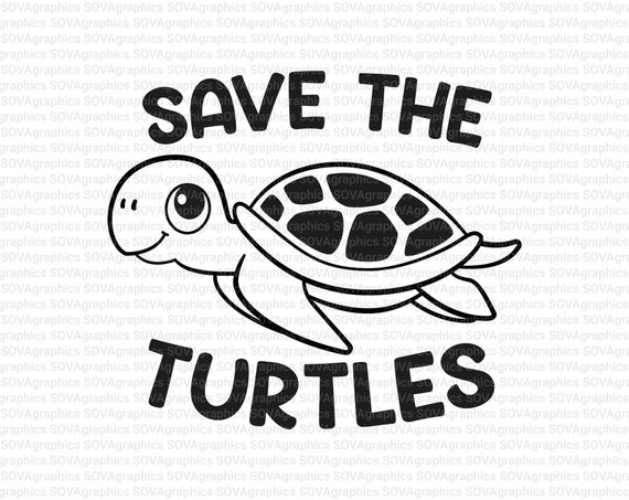 picture Free Save The Turtles Svg save the turtles svg cut file vsco girl svg etsy