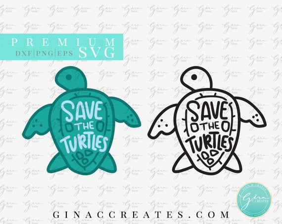 pics Free Save The Turtles Svg save the turtles svg turtle svg turtles svg vsco svg cute turtle svg dxf png turtle shirt cut file cricut silhouette download