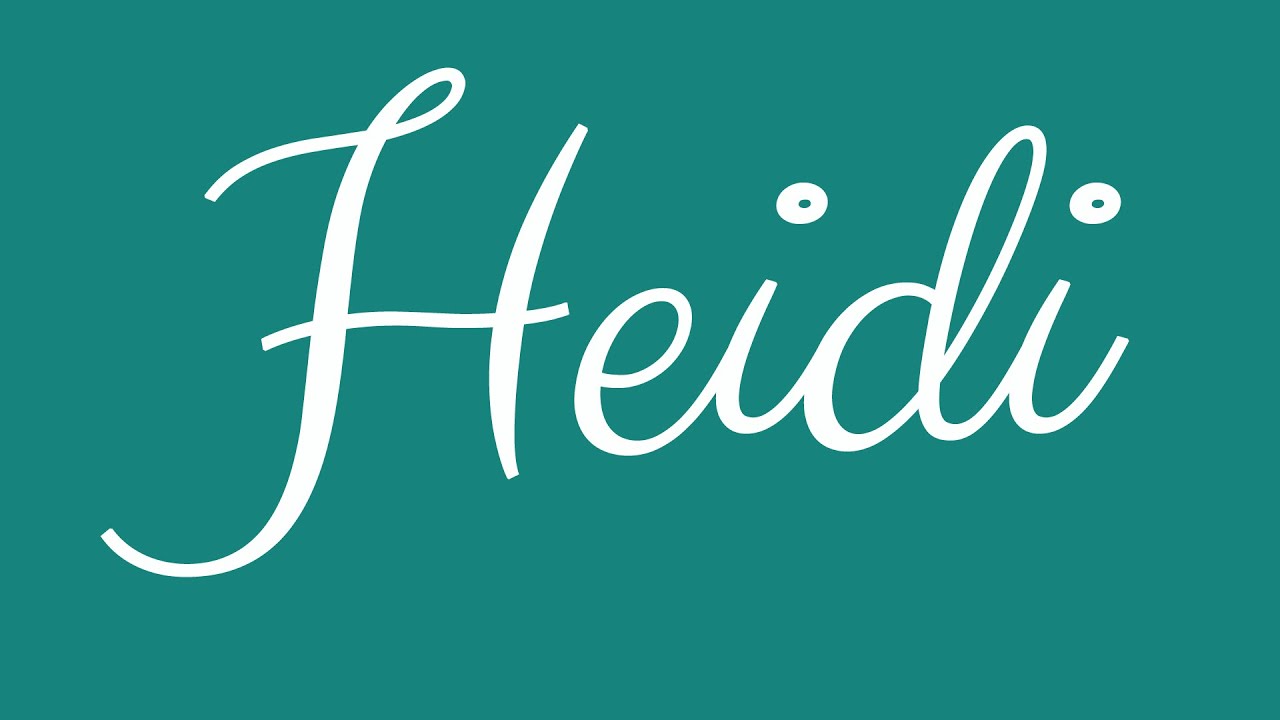 photo Heidi Calligraphy heidi dean name heidi in calligraphy