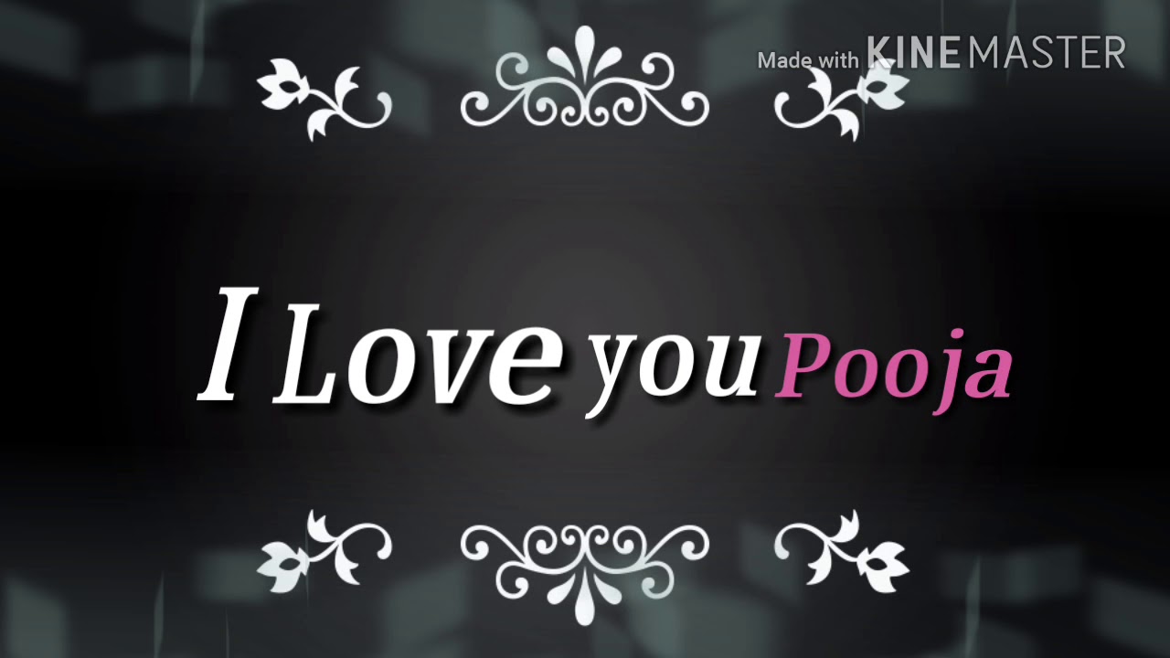 pix I Love U Pooja Image i love you pooja 7758923416 youtube