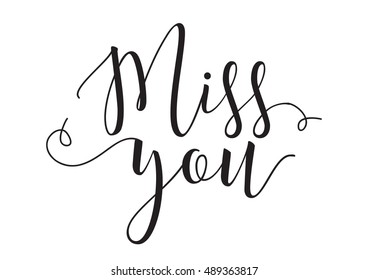 wallpapers I Miss You Calligraphy https www shutterstock com image illustration miss you inscription greeting card calligraphy 489363817