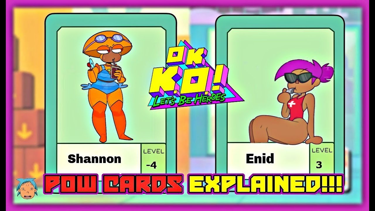 picture Ok Ko Let's Be Heroes All Pow Cards pow cards ok k o let s be heroes amino